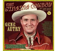 Gene Autry - The Singing Cowboy: All The Hits And More 1933-52 [Compact Discs]
