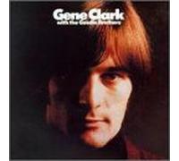 Gene Clark & Gosdin Brothers