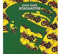 GENE CLARK - Roadmaster