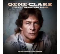 Gene Clark - Under The Silvery Moon (White [Vinyl] [Import]