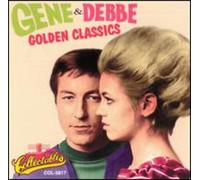 Gene & Debbe - Golden Classics