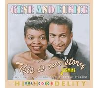 Gene & Eunice – This Is Our Story: Singles As & Bs 1954-1960 Plus – CD – UK Import