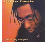 Gene Farris - This is My Religion [Import]