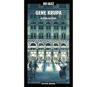 Olivier Desvaux - Gene Krupa (inclus 2 CD et 1 BD)