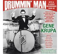 Gene Krupa - Drummin' Man: Hits & Classic Recordings 1938-50 [Compact Discs]