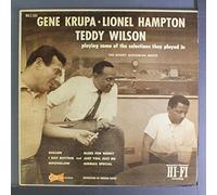 GENE KRUPA, LIONEL HAMPTON, TEDDY WILSON - playing some of the selections they played in the benny goodman movie LP