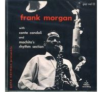Gene Norman Presents Frank Morgan with Conte Candoli and Machito'S Rhythm Section [Import]