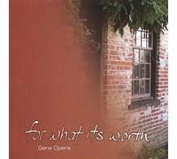 Gene Operle - for What It's Worth