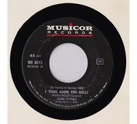 Gene Pitney - I Tuoi Anni Più Belli / It Hurts To Be In Love .. [Vinyle 7 pouces - 45 tours]