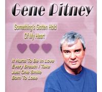 Gene Pitney - Something's Gotten Hold of My Heart [Import]