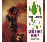 Gene Rains Group - Rains in The Tropics [Import]