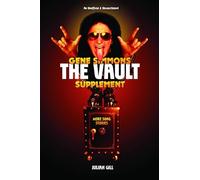 Gene Simmons the Vault Supplement: More Song Stories