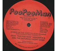 GENE 'THE POO POO MAN' ANDERSON - games in the ghetto 12