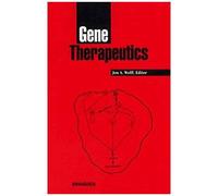 Gene Therapeutics: Methods And Applications Of Direct Gene Transfer