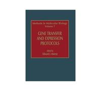 Gene Transfer And Expression Protocols