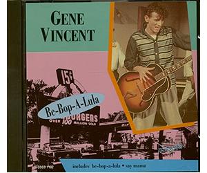 Gene Vincent - Be Bop A Lula