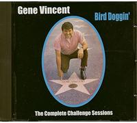 Gene Vincent - Bird Doggin: The Complete Challenge Sessions