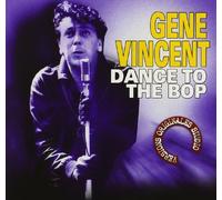 Gene Vincent - Dance to The bop [Import]