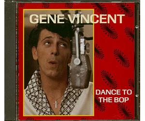 Gene Vincent - Dance to The bop (29 Tracks) [Import Anglais]