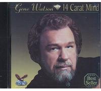 Gene Watson - Fourteen Carat Mind