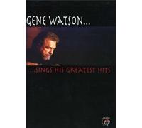 Gene Watson Sings His Greatest Hits (DVD) Gene Watson