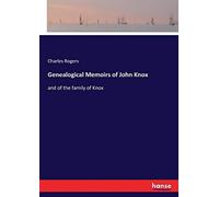 Genealogical Memoirs Of John Knox