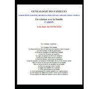 Généalogie Caron - Familles des conjoints - Tome III