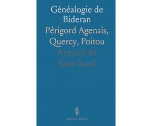 Généalogie de Bideran: Périgord Agenais, Quercy, Poitou