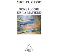 Généalogie de la matière