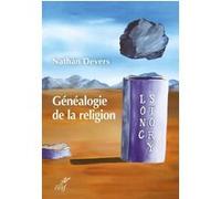 Genealogie de la religion Nathan Devers (Auteur)
