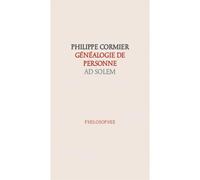 Généalogie de personne - Philippe Cormier - Ad Solem - broché - Essai