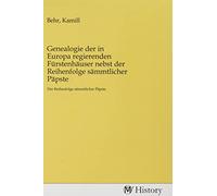 Genealogie der in Europa regierenden F?