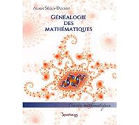 Généalogie des mathématiques - Alain Séguy-Duclot - Spartacus Idh - broché - Etude