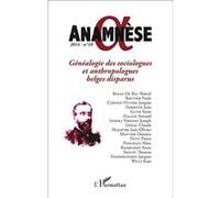 Anamnèse N° 10/2014 - Généalogie Des Sociologues Et Anthropologues Belges Disparus