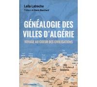 Généalogie des villes d'Algérie - Voyage au coeur des civilisations
