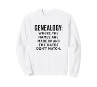 Généalogie drôle Recherche Arbre généalogique Humour généalogiste Sweatshirt