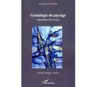 Généalogie du paysage Quatrains limousins - Sylvestre Clancier - L'harmattan - broché - Poésie
