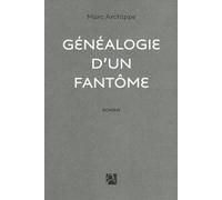Généalogie D'un Fantôme