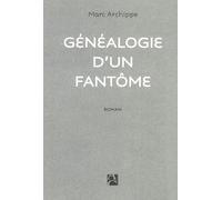 Généalogie d'un fantôme