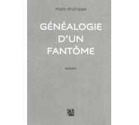 Généalogie d'un fantôme