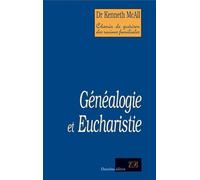 Généalogie Et Eucharistie - Chemin De Guérison Des Racines Familiales