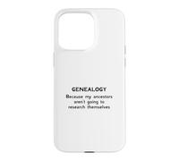 Généalogie Parce Que Mes ancêtres ne Vont Pas à la Recherche Coque pour iPhone 15 Pro Max