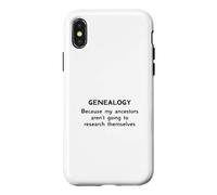 Généalogie Parce Que Mes ancêtres ne Vont Pas à la Recherche Coque pour iPhone X/XS