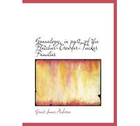 Genealogy, In Part, Of The Fletcher-Crowder-Tucker Families