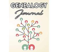 Genealogy Journal Family Tree Chart Log Book: Date Of Birth Organizer/History Generation Research Of Your Family (Mother,Father,Spouse)/Adoption & Dna Timelines/Grandparents & Parents Memory Relations