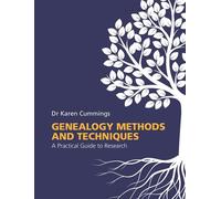 Genealogy Methods and Techniques A Practical Guide to Research - Karen Cummings - Robert Hale Non Fiction - ebook (ePub) - Livre