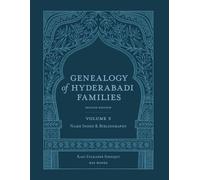 Genealogy of Hyderabadi Families, 2nd Edition, Vol.3: Bibliography & Name Index