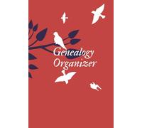 Genealogy Organizer: Family History Record Book to Document Names, Births, Deaths, Parents, Spouse, Children, and Notes