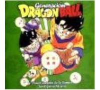 Generación Dragon Ball - Quesada, Daniel, Garcia, Jacob Quesada, Daniel, Garcia, Jacob (Auteur)