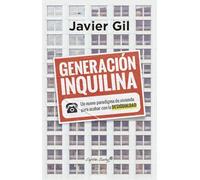Generación inquilina: Un nuevo paradigma de vivienda para acabar con la desigualda